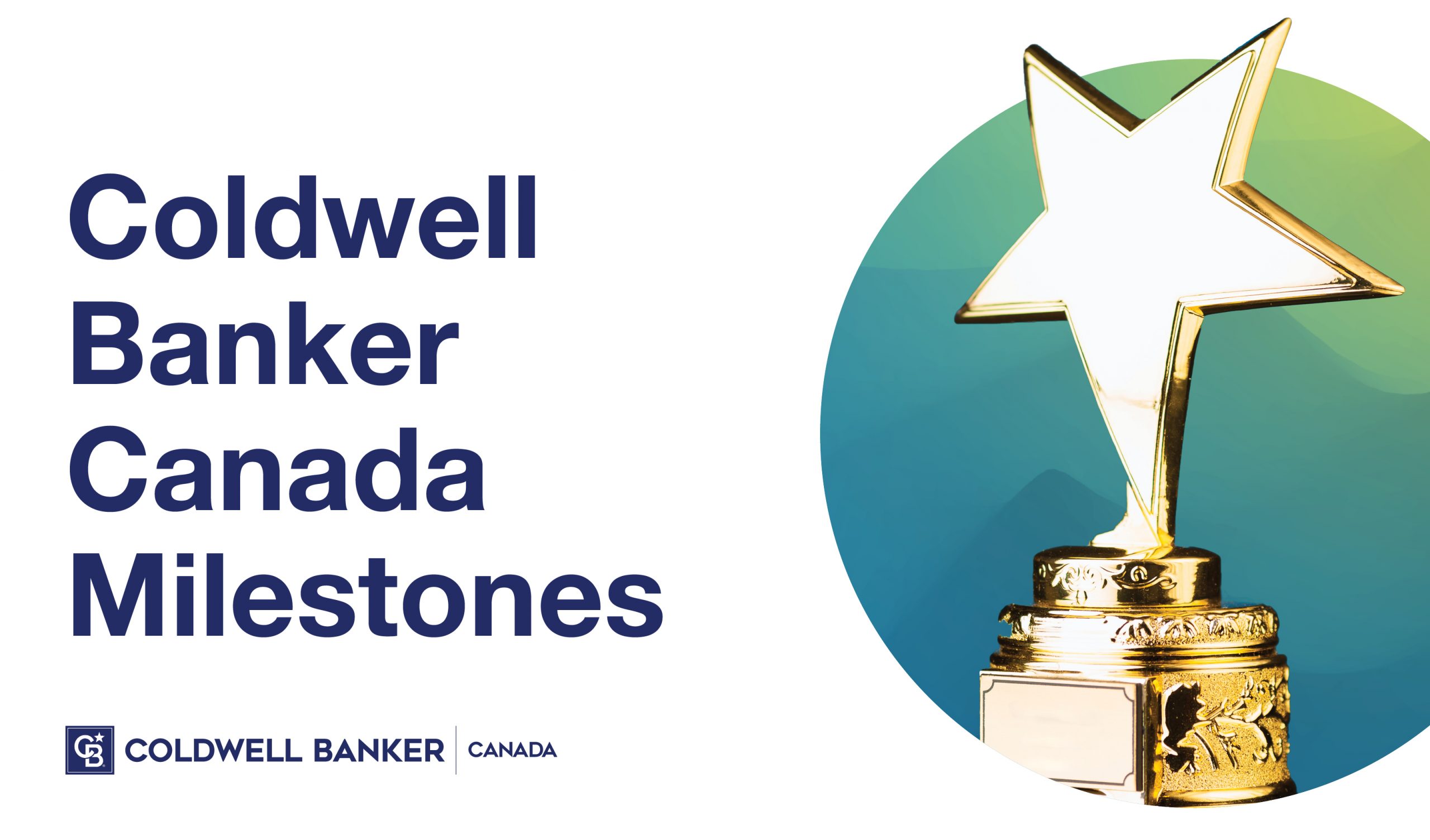 Gen Blue Canada Celebrates Coldwell Banker Canada Milestones Coldwell