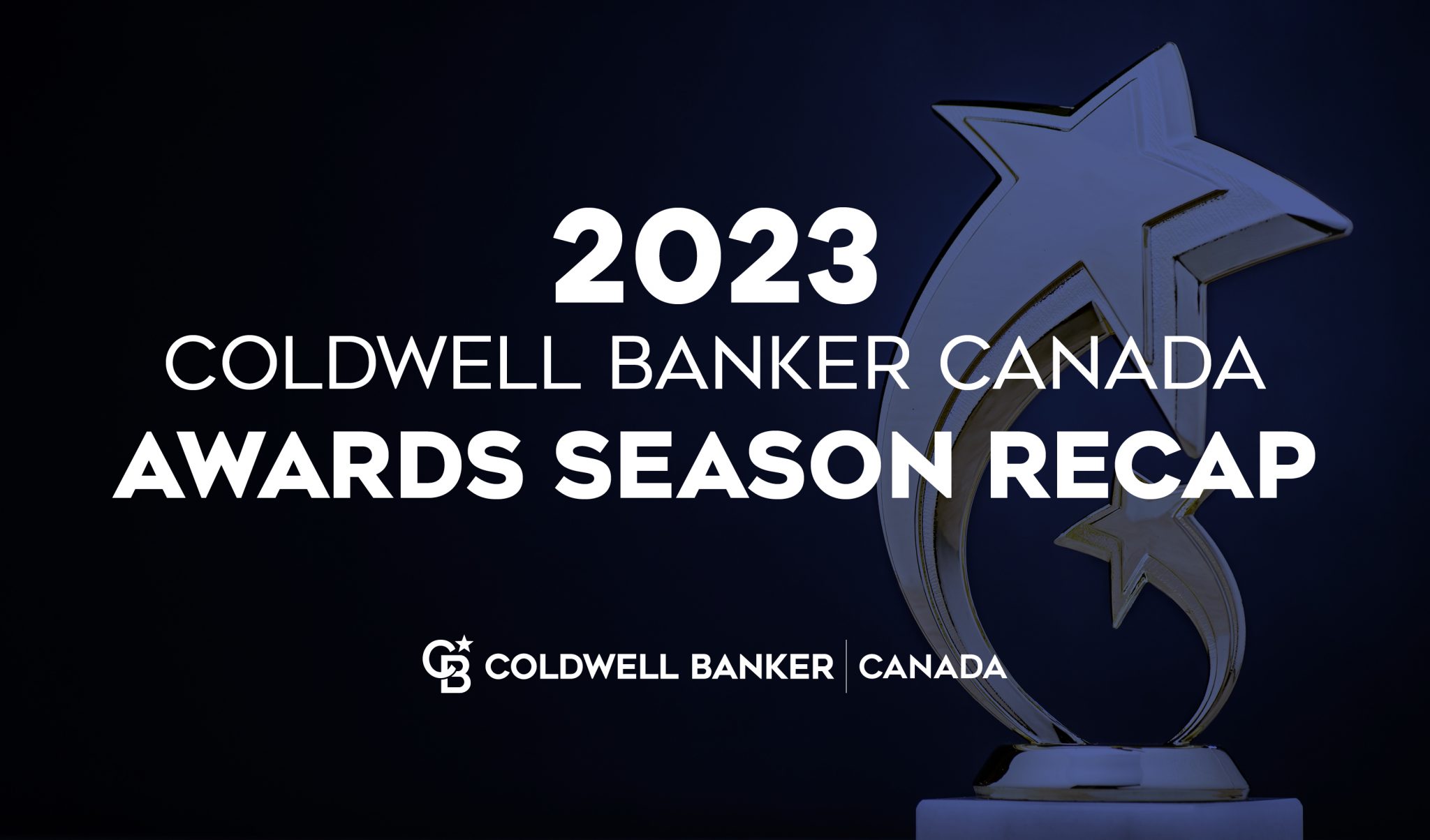 Coldwell Banker Canada Announces 2023 Winners in Annual Year-End Real ...